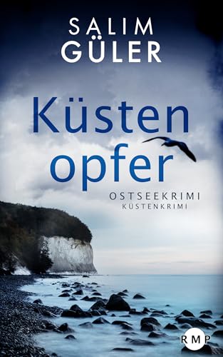 Küstenopfer: Ostseekrimi - Küstenkrimi (Lena und Mads Johannsen ermitteln 18)