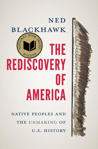 The Rediscovery of America: Native Peoples and the Unmaking of U.S. History (Henry Roe Cloud on American Indians and Modernity)