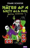 Nötes of a Dirty Old Fan: Metal Storys