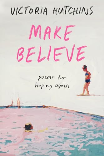 Make Believe: Poems