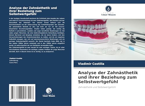 Analyse der Zahnästhetik und ihrer Beziehung zum Selbstwertgefühl: Zahnästhetik und Selbstwertgefühl