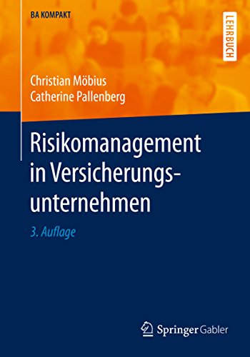 Risikomanagement in Versicherungsunternehmen (BA KOMPAKT)