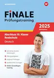 FiNALE Prüfungstraining Abschluss 10. Klasse Realschule Niedersachsen: Deutsch 2025 Arbeitsbuch mit Lösungsheft