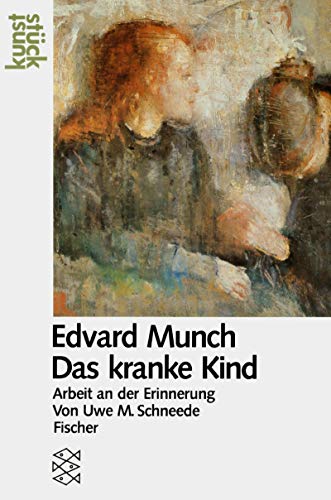 Munch: Das kranke Kind (KunstStück)
