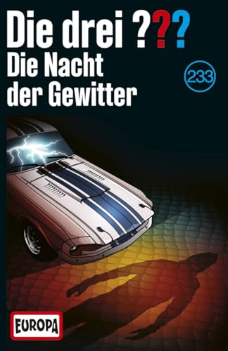 Folge 233: die Nacht der Gewitter [Musikkassette]