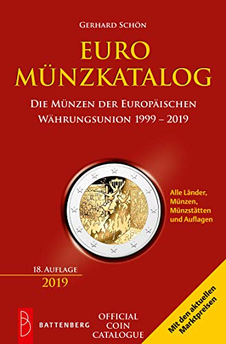 Euro Münzkatalog: Die Münzen der Europäischen Währungsunion 1999 – 2019