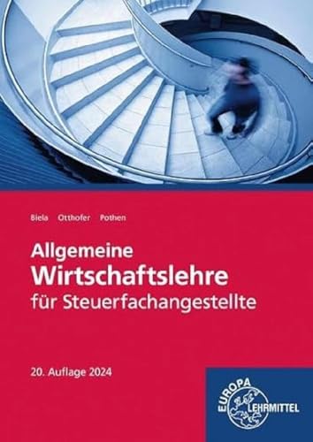 Allgemeine Wirtschaftslehre für Steuerfachangestellte