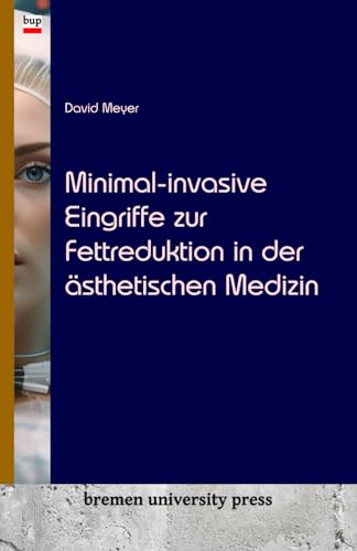 Minimal-invasive Eingriffe zur Fettreduktion in der ästhetischen Medizin