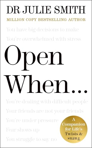 Open When…: A Companion for Life’s Twists & Turns (English Edition)