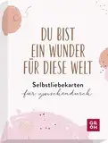 Du bist ein Wunder für diese Welt - Selbstliebekarten für zwischendurch: Kartenset mit 50 Karten zum Thema Selbstliebe | mit Goldfolie veredelt (Affirmationskarten)