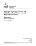 Individual Retirement Accounts and 401(k) Plans: Early Withdrawals and Required Distributions (English Edition)