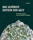 Das schönste Gestein der Welt: Der Allalin-Gabbro aus den Walliser Hochalpen