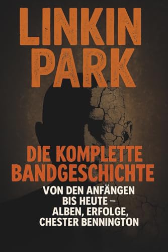 Linkin Park: Die komplette Bandgeschichte von den Anfängen bis heute – Alben, Erfolge, Chester Bennington