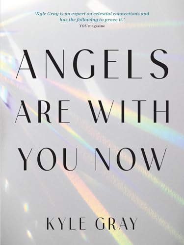 Angels Are With You Now