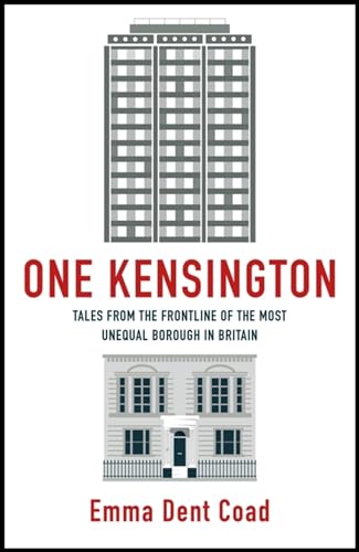 One Kensington: Food Halls, Food Banks and Grenfell; Inside the Most Unequal Borough in Britain