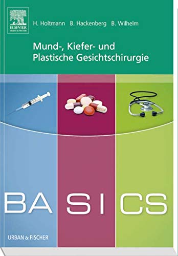 BASICS Mund-, Kiefer- und Plastische Gesichtschirurgie