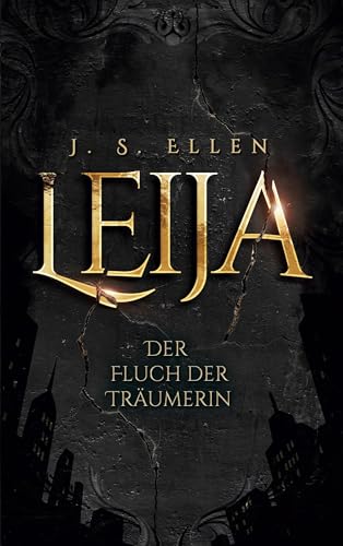 Leija: Der Fluch der Träumerin