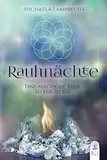 Rauhnächte – eine magische Reise zu dir selbst!