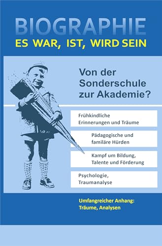 „Es war, Ist, Wird sein“: Von der Sonderschule zur Akademie?