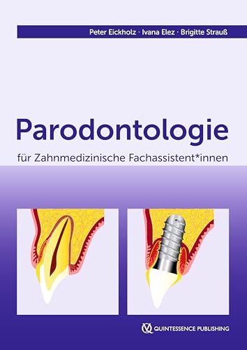 Parodontologie für Zahnmedizinische Fachassistent*innen