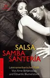 Salsa, Samba, Santeria. Lateinamerikanische Musik. Mit Audio-CD.