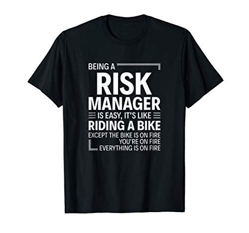 Ein Risikomanager zu sein ist einfach T-Shirt