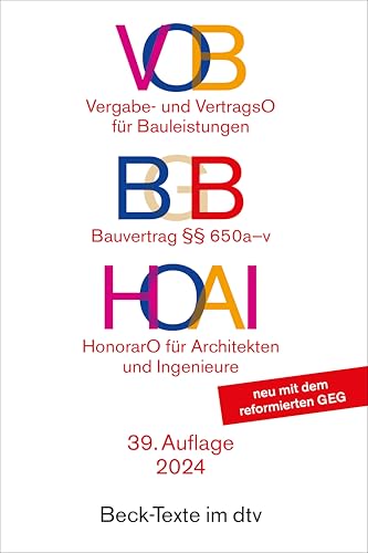 VOB / BGB / HOAI: Vergabe- und Vertragsordnung für Bauleistungen Teil A und B / Bauvertrag §§ 650 a-v / Verordnung über Honorare für Leistungen der Architekten und der Ingenieure (Beck-Texte im dtv)