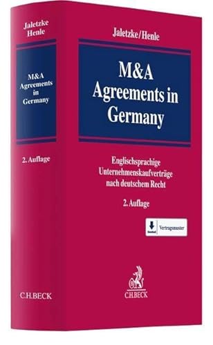 M&A Agreements in Germany: Englischsprachige Unternehmenskaufverträge nach deutschem Recht