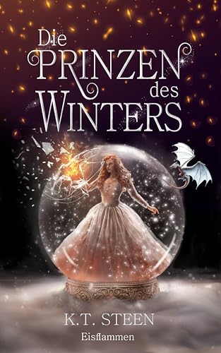 Die Prinzen des Winters: Eisflammen (Eisfeuer-Saga 3)