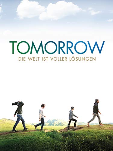 Tomorrow: Die Welt ist voller Lösungen