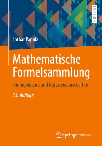 Mathematische Formelsammlung: Für Ingenieure und Naturwissenschaftler