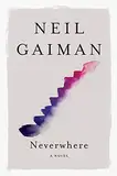 Neverwhere: A Novel (English Edition)