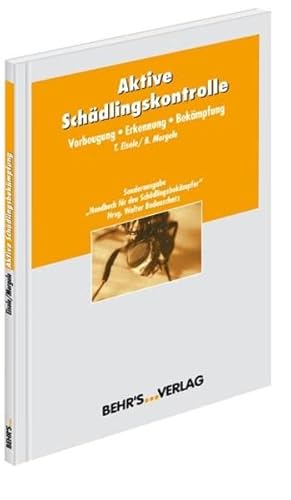 Aktive Schädlingskontrolle: Vorbeugung - Erkennung - Bekämpfung