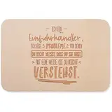 JUNIWORDS Brett, Ich bin Einfuhrhändler, ich löse Probleme, von denen du nicht weißt, dass du Sie hast, auf eine Weise, die du nicht verstehst (5009163)