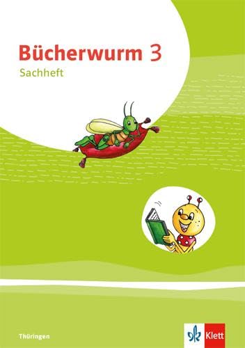 Bücherwurm Sachunterricht 3. Ausgabe für Thüringen: Arbeitsheft Klasse 3 (Bücherwurm. Ausgabe ab 2019)