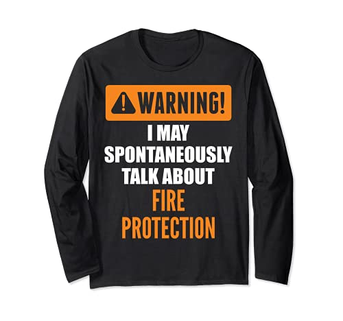 Warnung Ich darf spontan über Brandschutz sprechen Langarmshirt