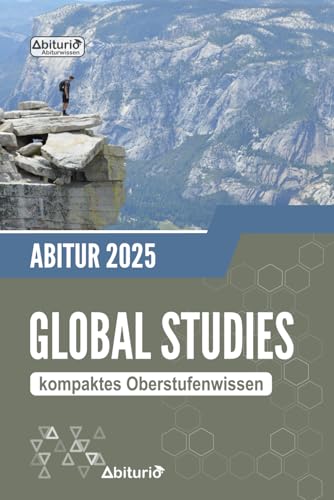 Abiturwissen Global Studies: kompaktes Oberstufenwissen zur Vorbereitung auf das Abitur