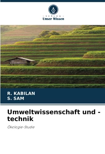 Umweltwissenschaft und -technik: Ökologie-Studie