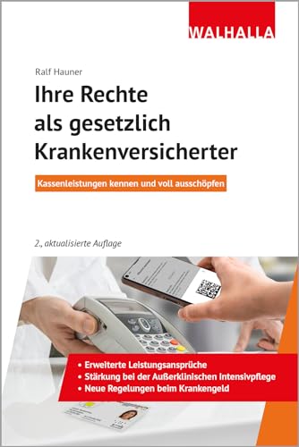 Ihre Rechte als gesetzlich Krankenversicherter: Kassenleistungen kennen und voll ausschöpfen