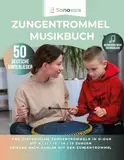 Zungentrommel Musikbuch - 50 Deutsche Kinderlieder - Notenlesen nicht erforderlich - D-Dur: Für diatonische Zungentrommeln in D-Dur mit 8 / 11 / 13 / ... - Spielen nach Zahlen mit der Zungentrommel