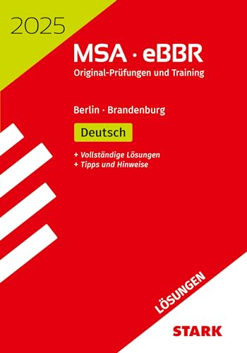 STARK Lösungen zu Original-Prüfungen und Training MSA/eBBR 2025 - Deutsch - Berlin/Brandenburg