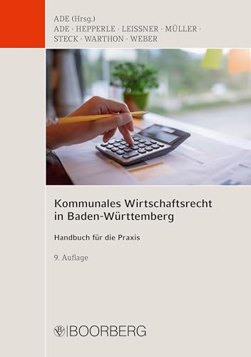 Kommunales Wirtschaftsrecht in Baden-Württemberg: Handbuch für die Praxis