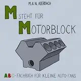 M steht für Motorblock