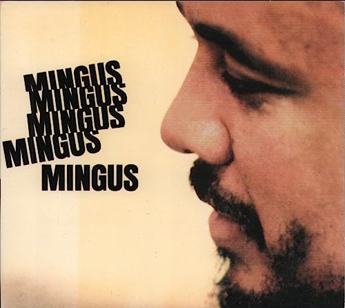 Mingus Mingus Mingus Mingus Mingus (Impulse Master Sessions)