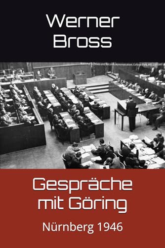 Gespräche mit Göring: Nürnberg 1946