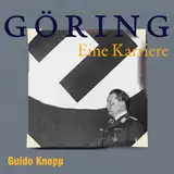 Göring: Eine Karriere