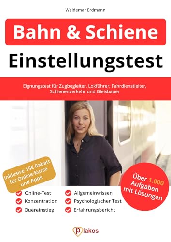 Einstellungstest Bahn und Schienenverkehr: Eignungstest für Zugbegleiter, Lokführer, Fahrdienstleiter & Gleisbauer | Online-Test, Psychologischer ... Erfahrungsbericht, Konzentration