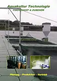 Aquakultur Technologie: Fischzucht & Zubehör (Katalog)