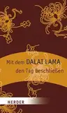 Mit dem Dalai Lama den Tag beschließen (HERDER spektrum)