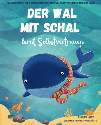 Gedanken sind wie Superkräfte: Das Kinderbuch mit 11 Geschichten über Gefühle, Selbstvertrauen, Mut, und Liebe: Kinderbuch ab 4 Jahren